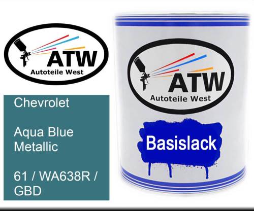 Chevrolet, Aqua Blue Metallic, 61 / WA638R / GBD: 1L Lackdose, von ATW Autoteile West.